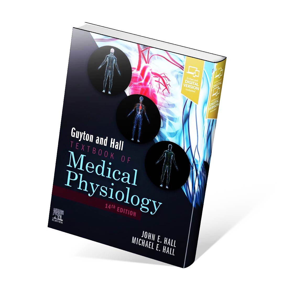 فیزیولوژی پزشکی گایتون هال Guyton and Hall TextBook of Medical Physiology 2021